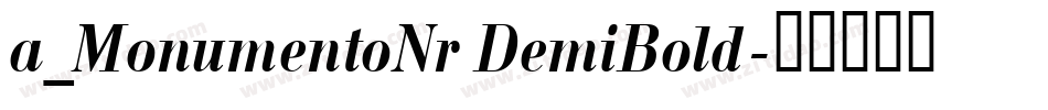 a_MonumentoNr DemiBold字体转换